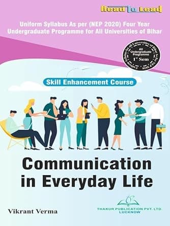 Communication in Everday life By Mr. Vikrant Verma
