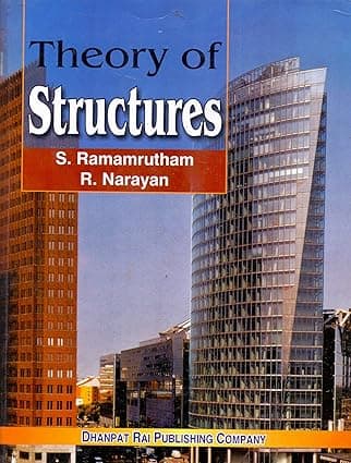 Theory of Structures By S. Ramamrutham & R. Narayan
