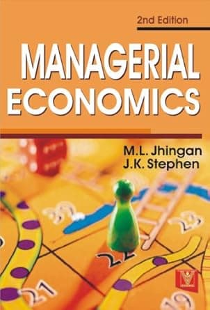 Managerial Economics By M.L. Jhingan & J.K. Stephen