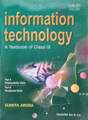 A Textbook Of Information Technology For Class 9, By Sumita Arora