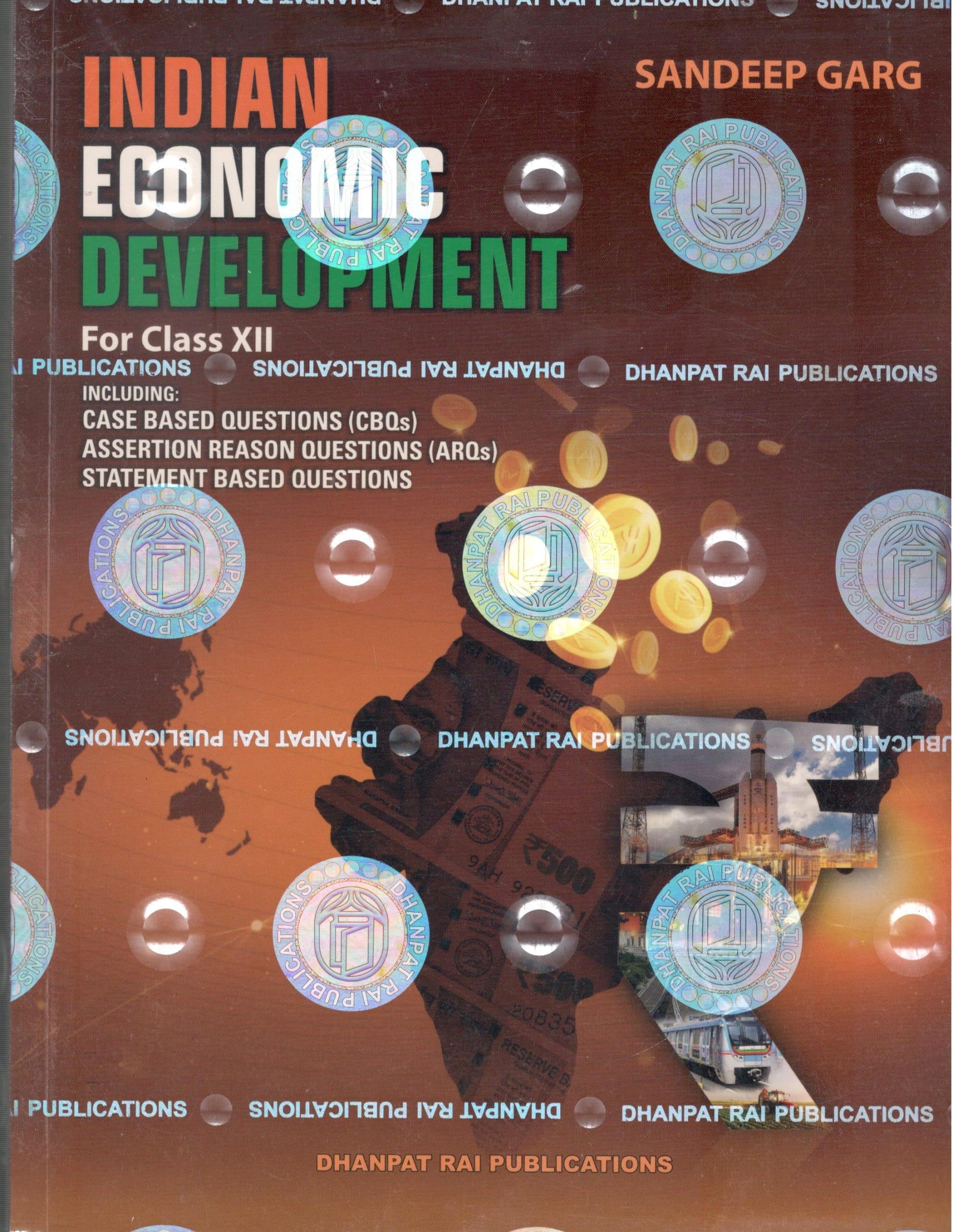 Indian Economic Development For Class 12  By Sandeep Garg 