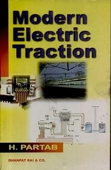 Modern Electric Traction, By H. Partab 