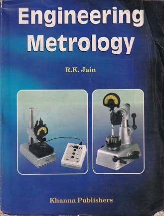 Engineering Metrology By R.K. Jain