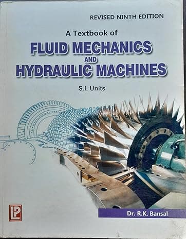 A Textbook of Fluid Mechanics and Hydraulic Machines By R. K. Bansal