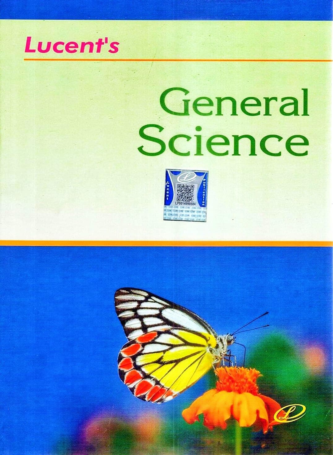 Lucent's General Science 2023 English Edition (Latest Updated Syllabus Lucent Hologram, By Sunil Kumar Singh, R.P Suman