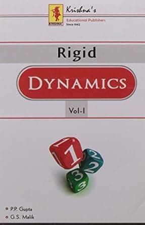 Rigid Dynamics Vol-I | By P P Gupa | 2024 Edition | English Medium | Krishna Prakashan