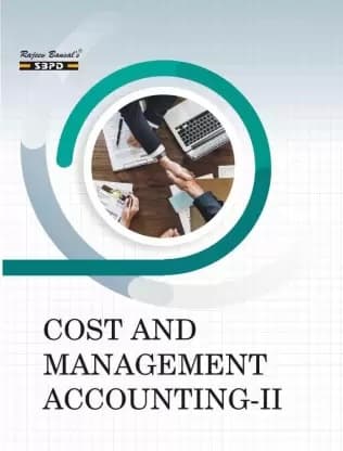 Cost And Management Accounting - II For B.com, By Dr. B.K. Mehta