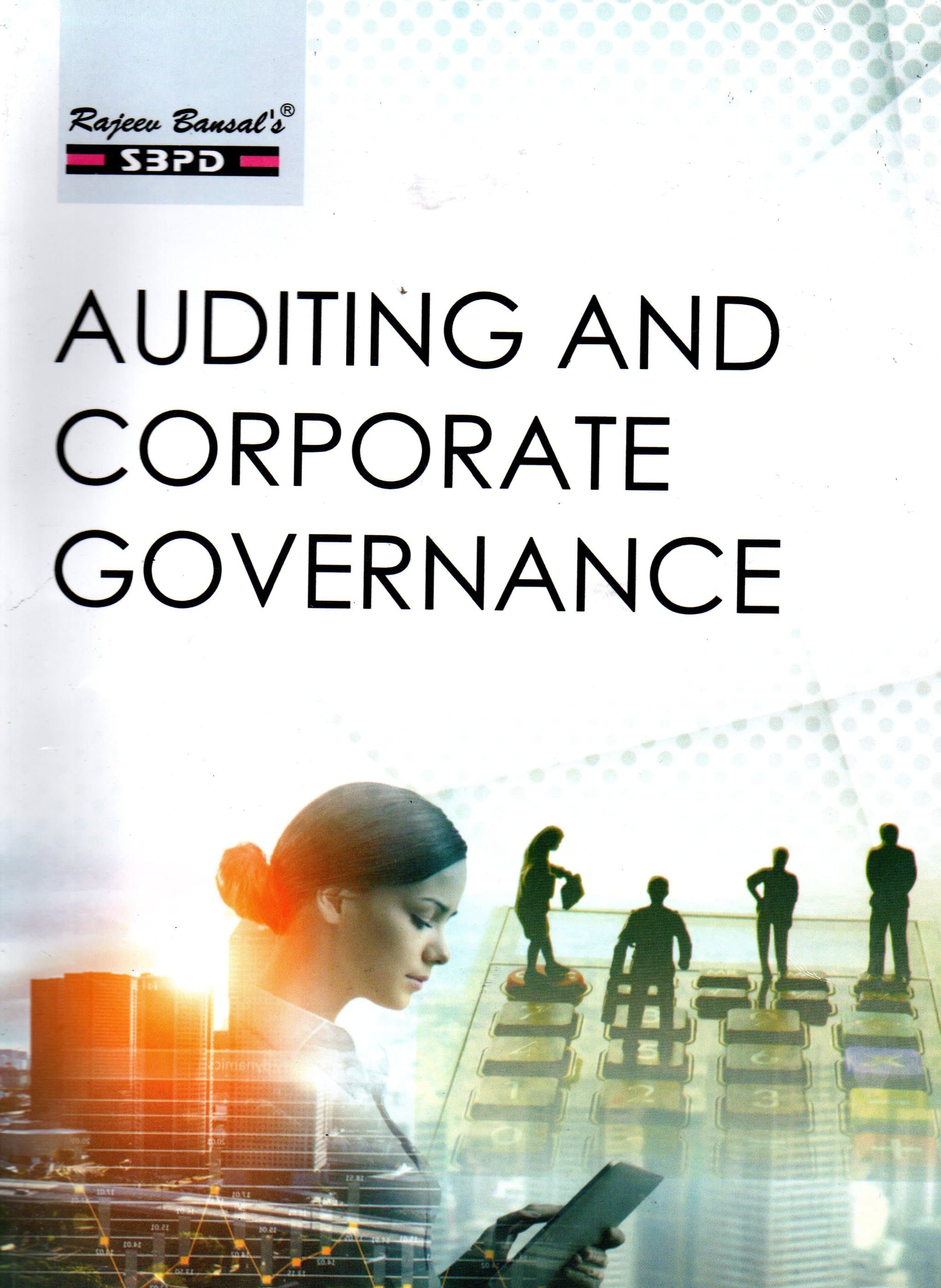 Auditing and Corporate Governance B.Com. 6th Sem, By Dr. B. K. Mehta, Dr. Kumari Anamika, Rachit Mittal