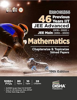 Errorless 46 Previous Years IIT JEE Advanced (1978 - 2023) + JEE Main (2013 - 2023) Mathematics