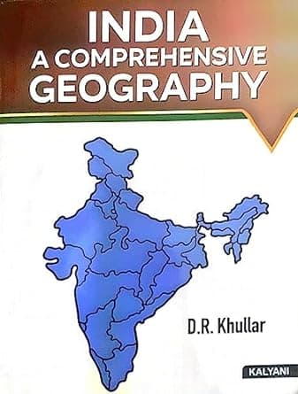 India A Comprehensive Geography By D.R. Khullar