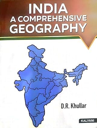 India A Comprehensive Geography By D.R. Khullar