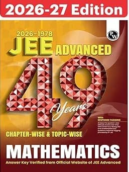 PW 49 Years JEE Advanced PYQ Book Mathematics Chapterwise & Topicwise Solved Papers (1978-2026) | PYQ with Detailed Solutions By Physics Wallah Expert Team