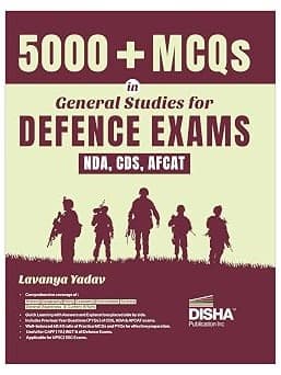 Disha 5000+ MCQs in General Studies for Defence Exams - NDA, CDS & AFCAT by Lavanya Yadav | General Knowledge/ Awareness & Science for 2026 & 2027 Exams | Includes PYQs By Lavanya Yadav
