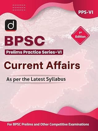 DRISHTI IAS BPSC Prelims Practice Series-VI, Current Affairs, English Medium By Drishti Expert Team