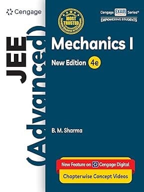 JEE (Advanced) Mechanics I with Chapterwise Concept Videos & Online Assessments 4th Edition By B. M. Sharma